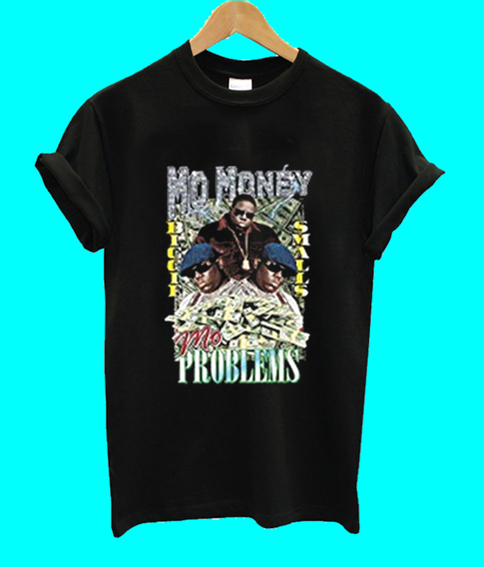 mo money mo problems sweatshirt