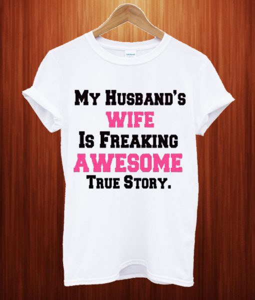 freaking awesome husband t shirt