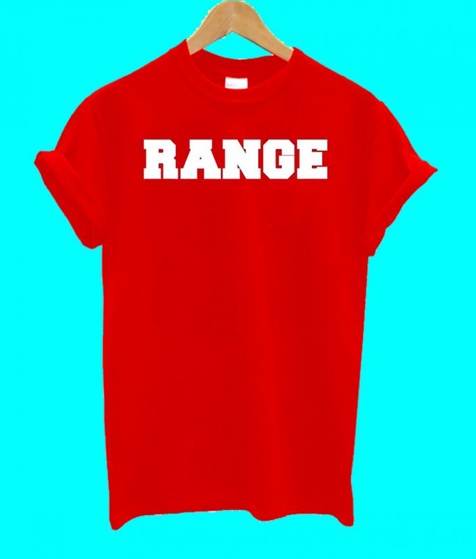 range t shirt