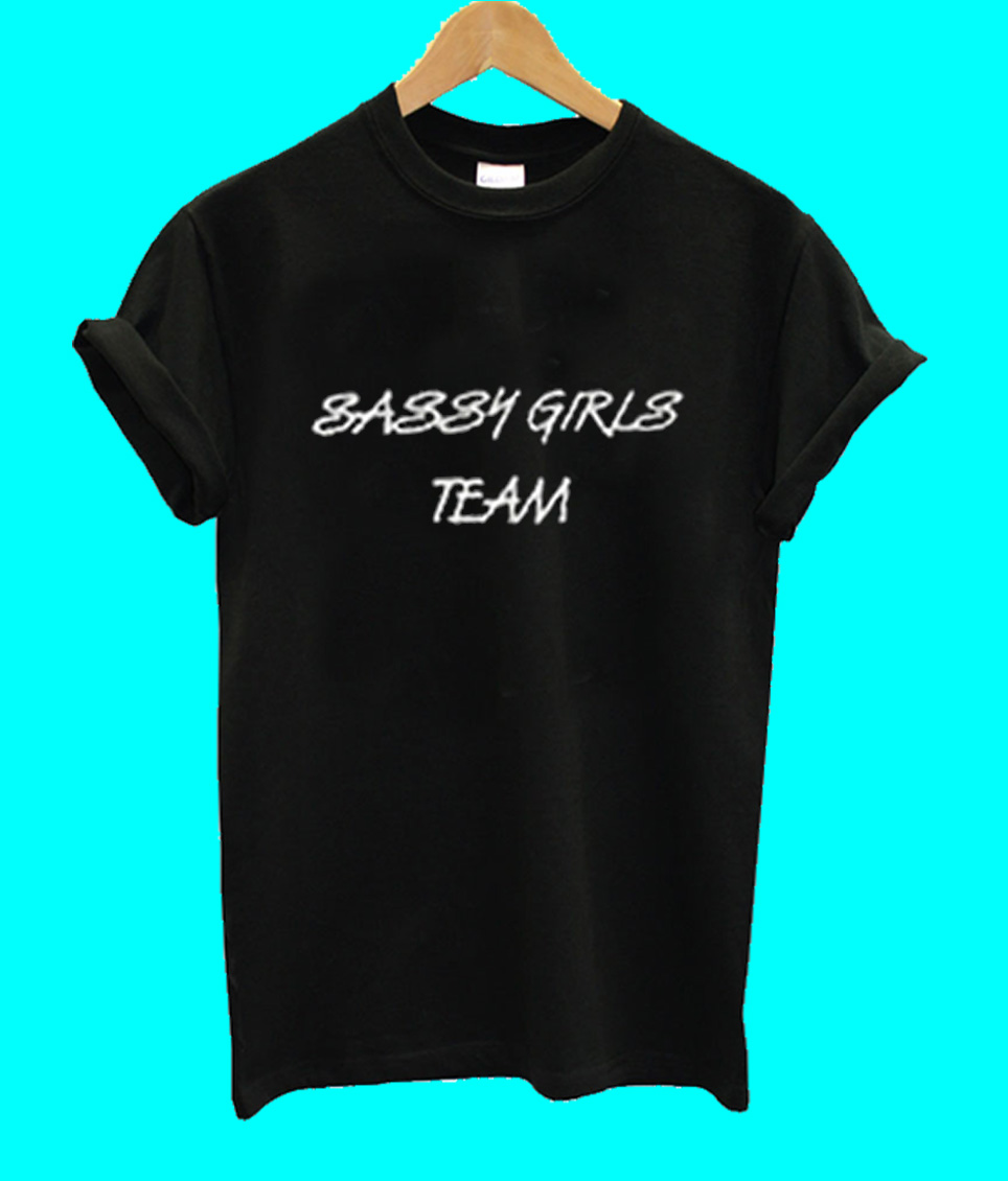 Sassy Girls Team T Shirt 4611