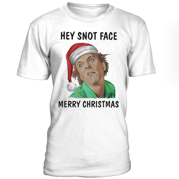 Drop Dead Fred Hey Snot Face Merry Christmas T Shirt