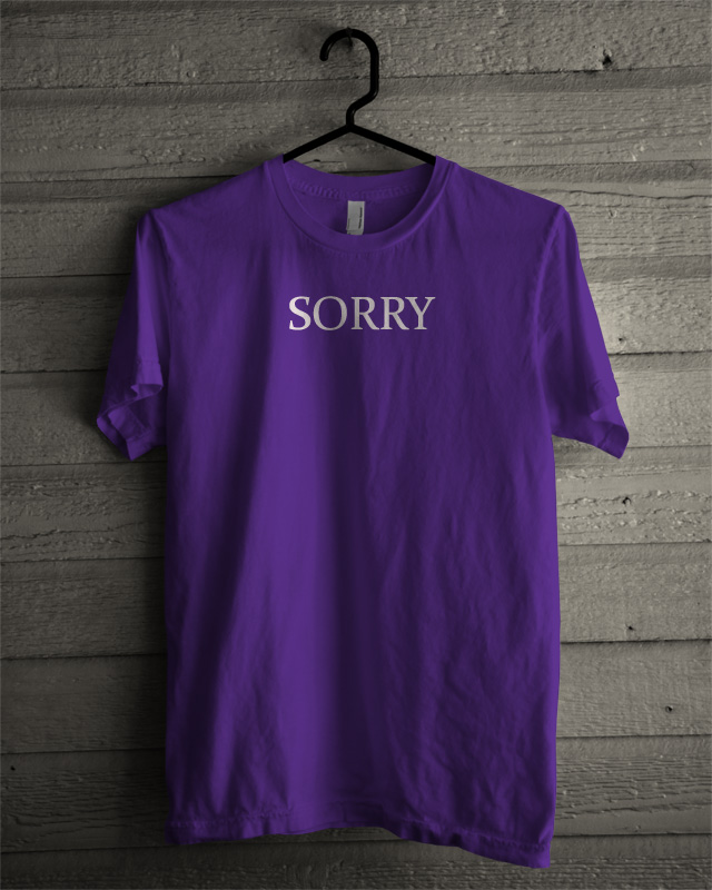 sorry shirt on back