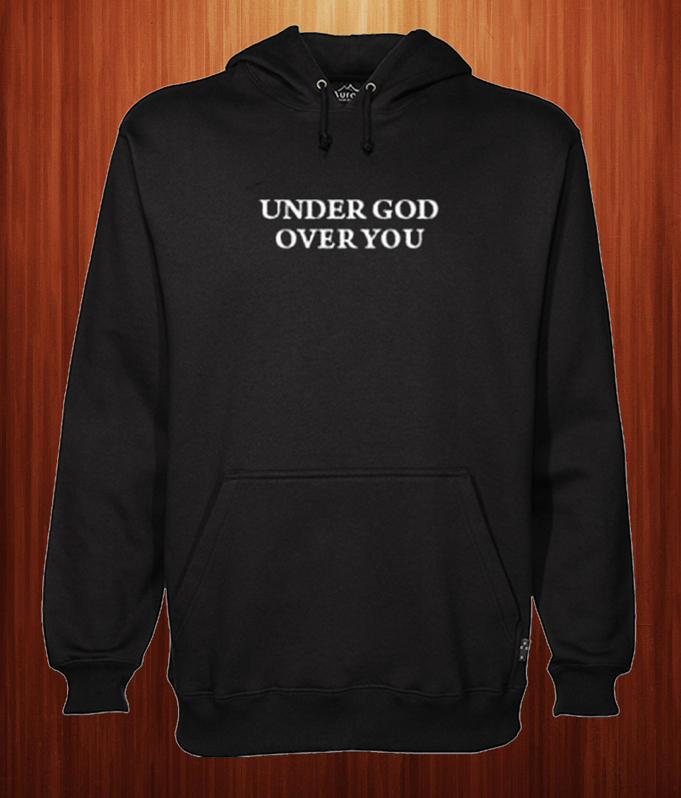 Under God Over You Hoodie