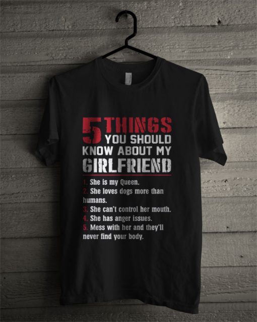 5-things-you-should-know-about-my-girlfriend-t-shirt