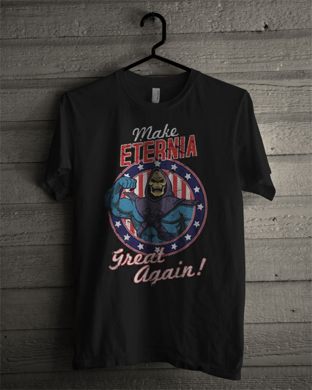Make Eternia Great Again T Shirt