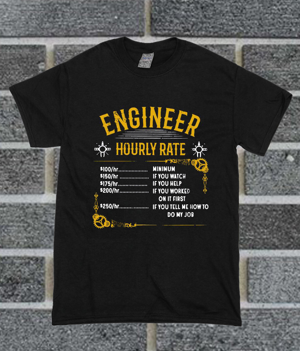 official-engineer-hourly-rate-t-shirt