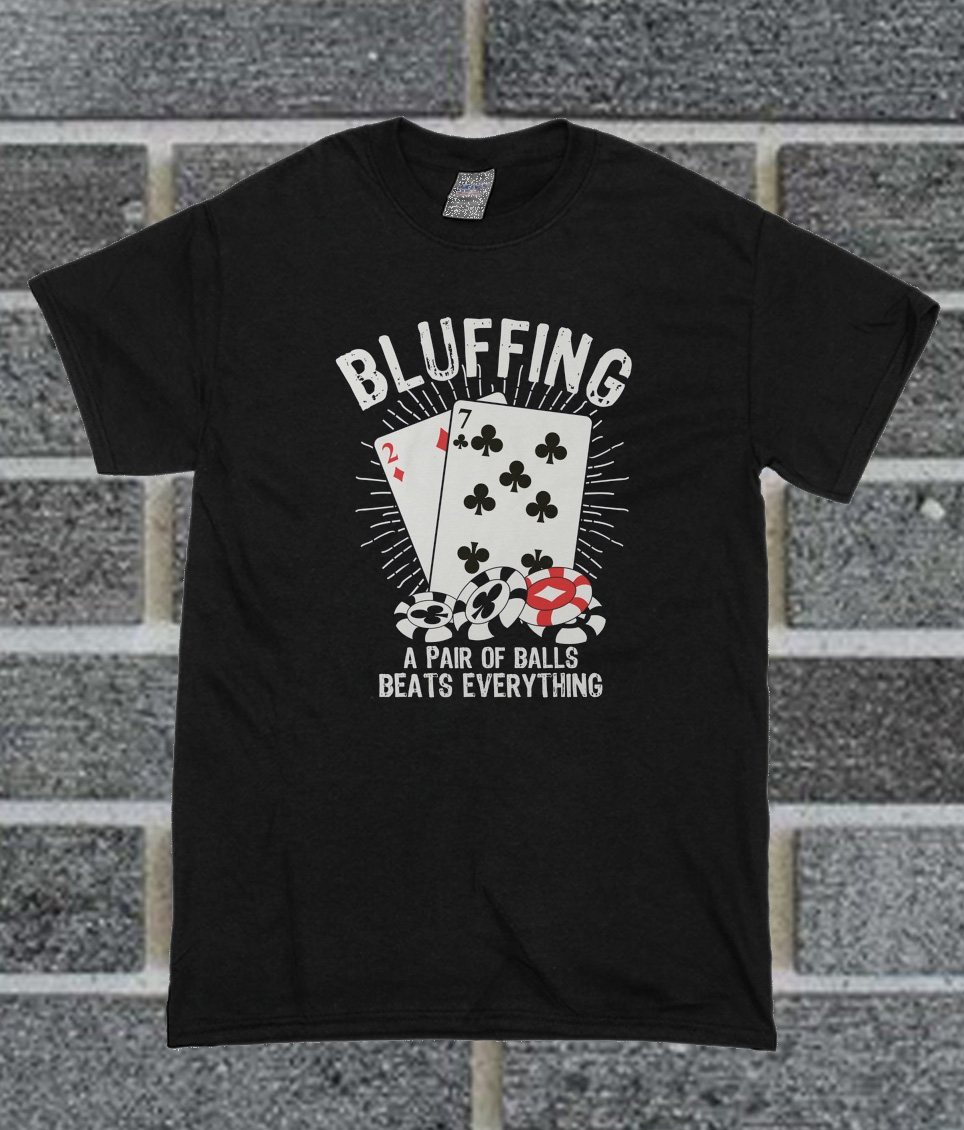 Poker Bluffing Black T Shirt