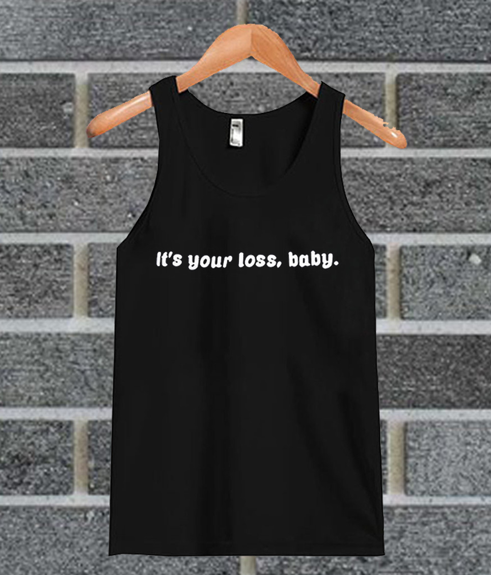 Download It's Your Loss Baby Tank Top