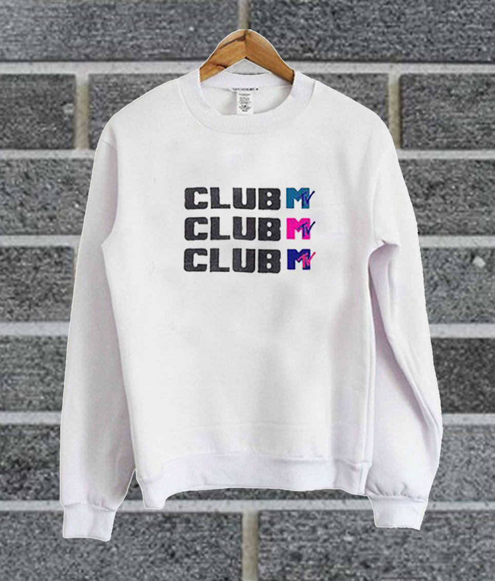 club mtv sweatshirt