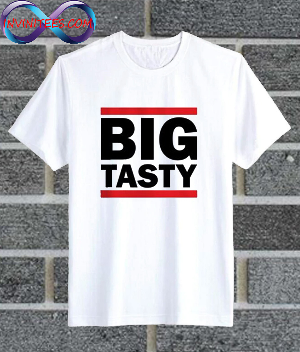 big tasty shirt