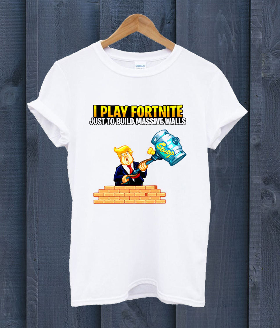 Fortnite Donald Trump Shirt Donald Trump Fortnite T Shirt