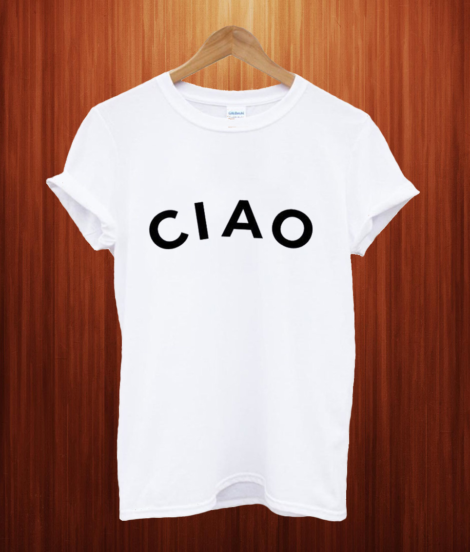 Ciao T Shirt