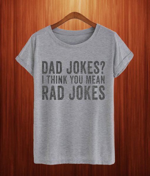 dad jokes rad jokes shirt